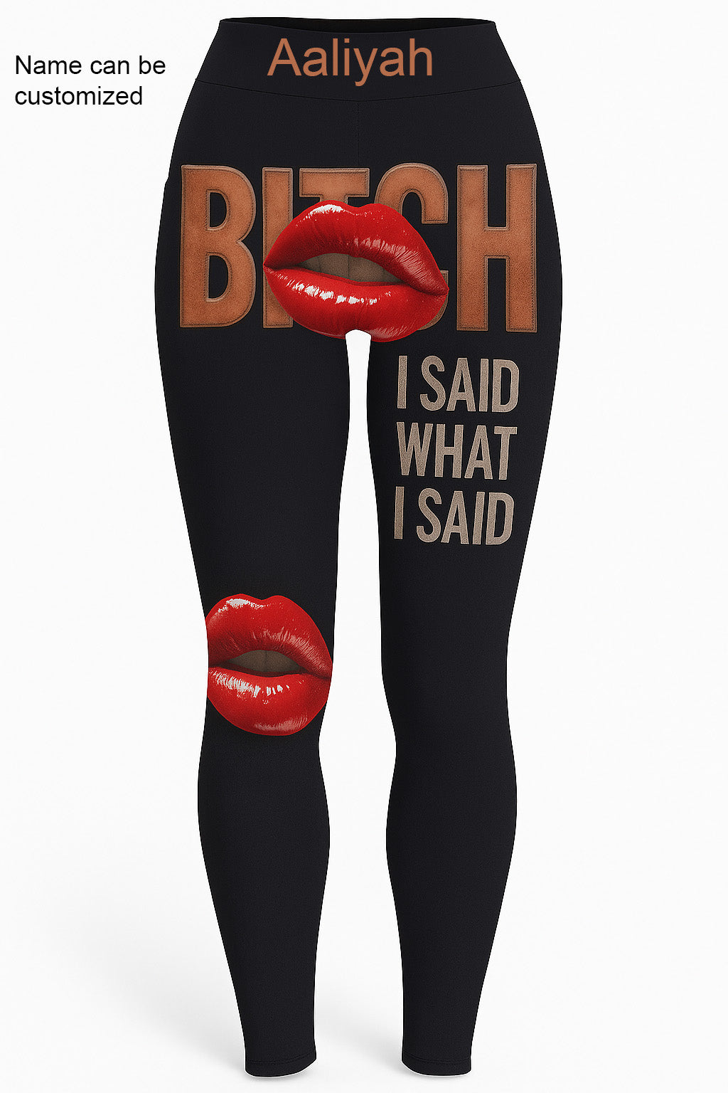 EmpowerHer – I Said What I Said Leggings