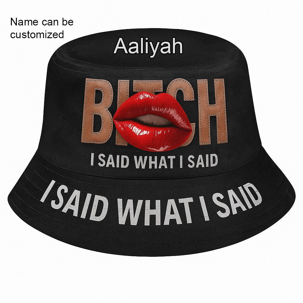 EmpowerHer – I Said What I Said Bucket Hat